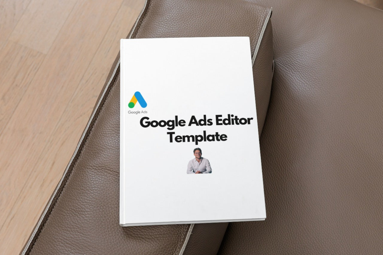 Google Ads Editor Template